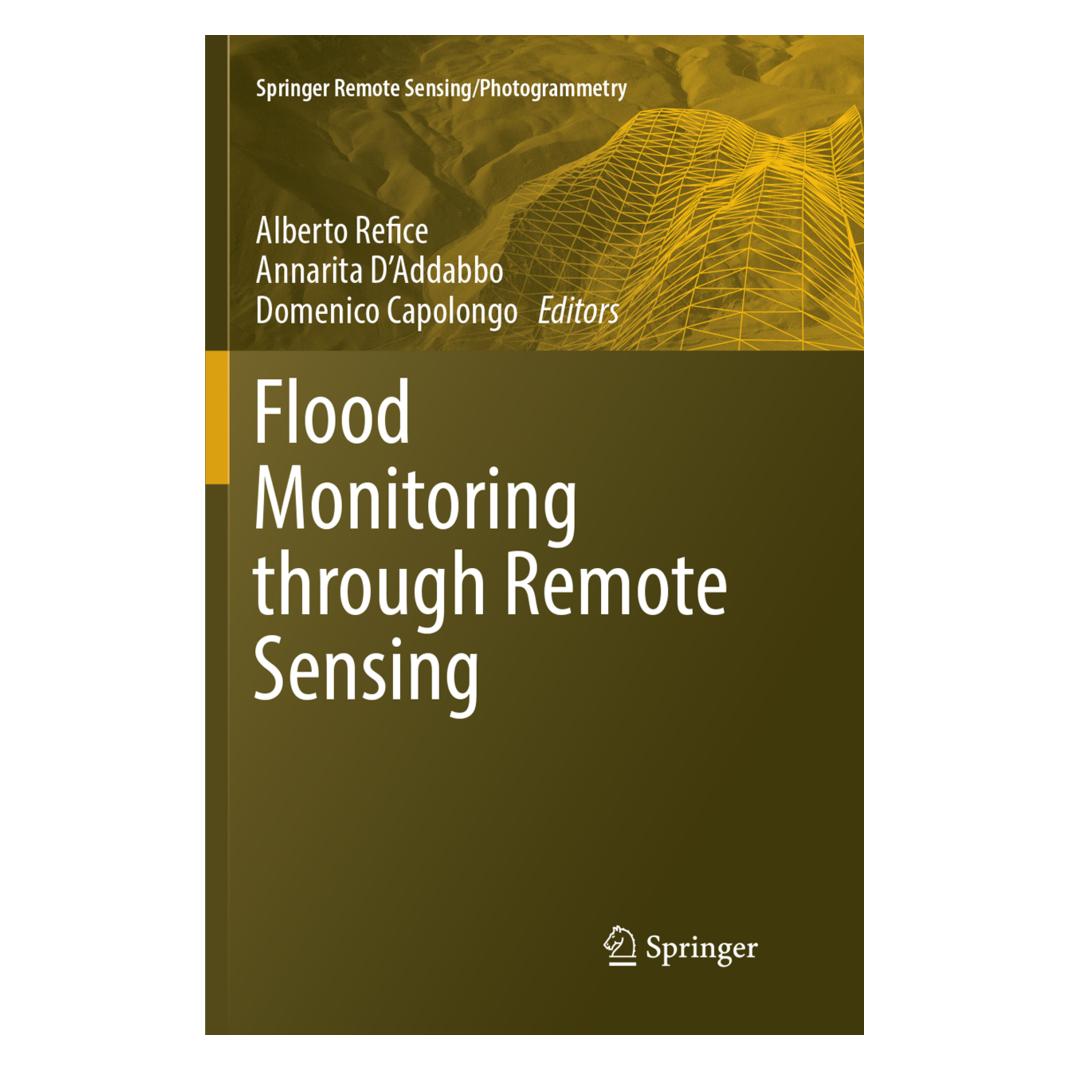 Springer Flood Monitoring through Remote Sensing (Englisch, Softcover, Alberto Refice, Annarita D'Addabbo, Domenico Capolongo) (56050387)