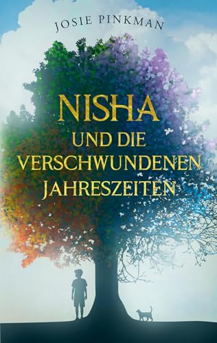 Josie Pinkman - Nisha und die verschwundenen Jahreszeiten (Nishas Abenteuer) - Preis vom 10.10.2026 11:48:34 h
