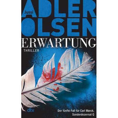 Erwartung - Der Marco-Effekt / Carl Mørck Bd. 5, Taschenbuch von Jussi Adler-Olsen, dtv