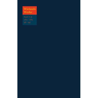 Christoph Martin Wieland: Werke / Apparat, Set von , De Gruyter, 978-3-11-067657-0