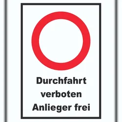 HB-Druck Durchfahrt verboten Anlieger frei Schild A4 Rückseite selbstklebend