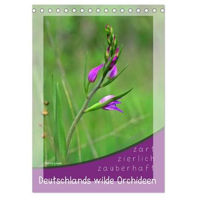 Deutschlands wilde Orchideen (Tischkalender 2027 DIN A5 hoch), CALVENDO Monatskalender