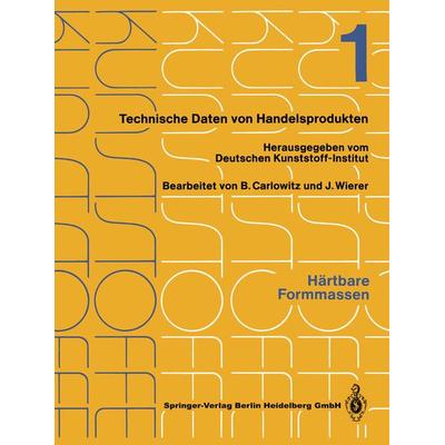 Härtbare Formmassen, Taschenbuch von Bodo Carlowitz,Jutta Wierer, Springer Berlin, 978-3-662-12463-5