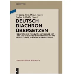 Deutsch diachron übersetzen, Fachbücher von Andrea Schindler, Holger Runow, Wolfgang Beck