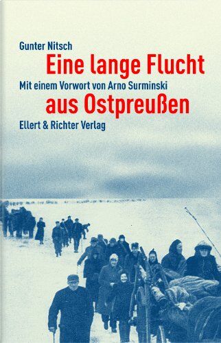 Gunter Nitsch - Eine lange Flucht aus Ostpreußen - Preis vom 11.10.2026 15:43:13 h