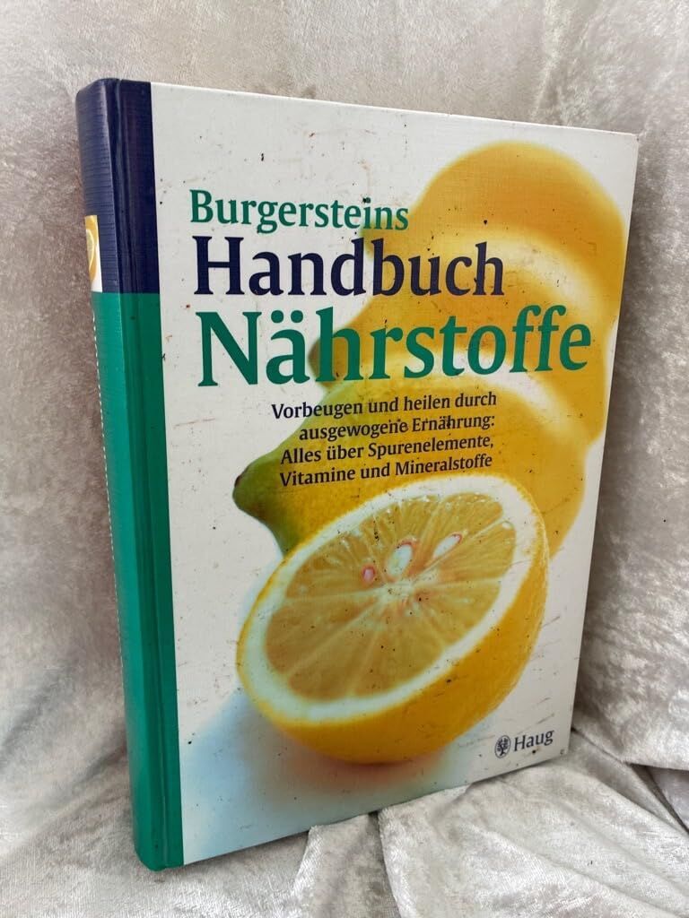 Lothar Burgerstein - Burgersteins Handbuch der Nährstoffe - Preis vom 12.10.2026 11:37:12 h