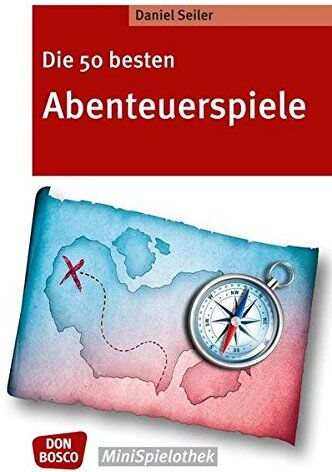 Daniel Seiler - Die 50 besten Abenteuerspiele (Don Bosco MiniSpielothek) - Preis vom 13.10.2026 19:28:25 h