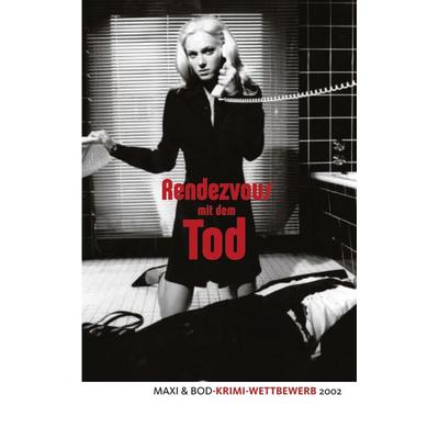 Rendezvous mit dem Tod, Taschenbuch von , BoD – Books on Demand, 978-3-8311-4509-6