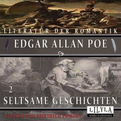 Seltsame Geschichten 2 - Edgar Allan Poe, Audio, 9783988524140