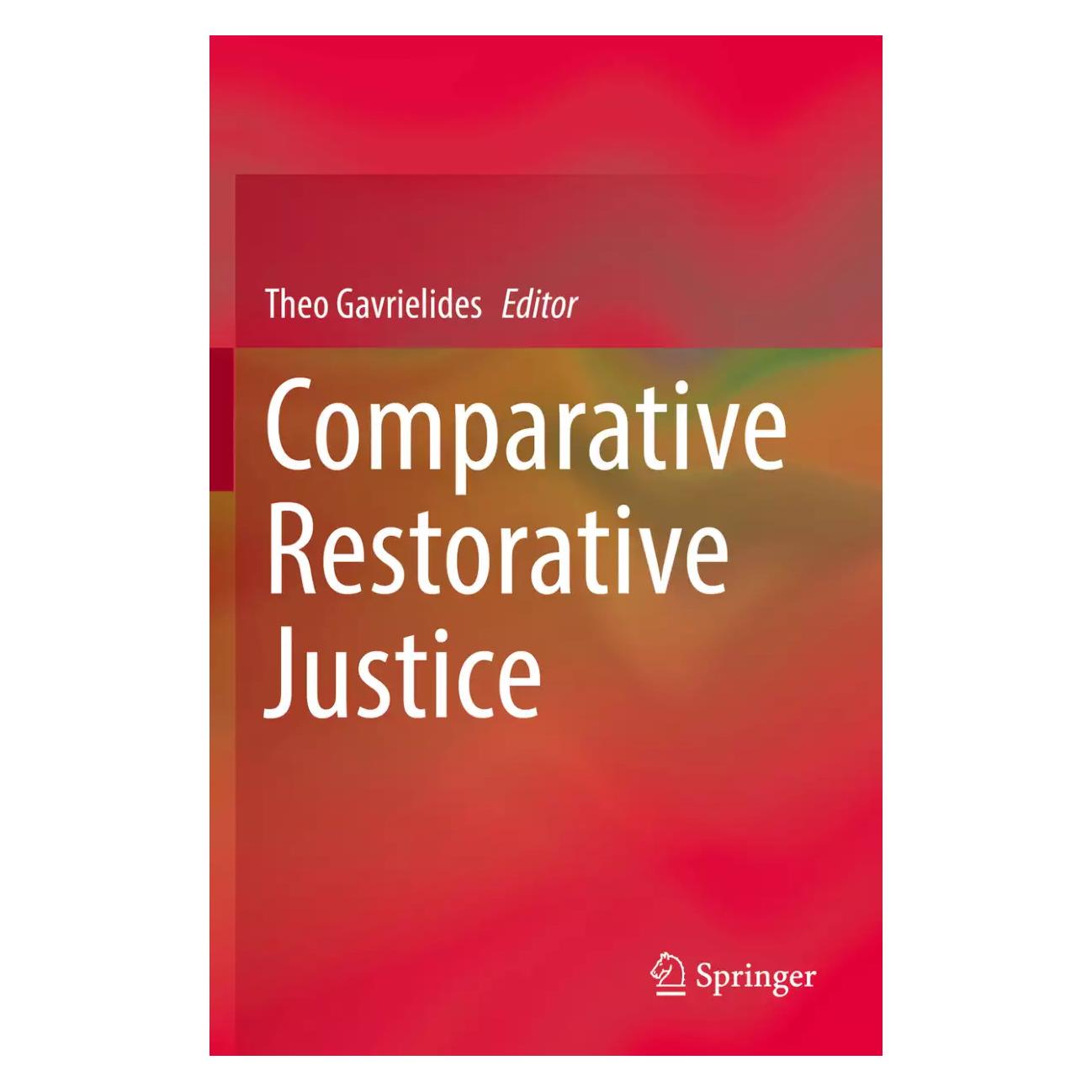 Springer Comparative Restorative Justice (Englisch, Softcover, Theo Gavrielides) (39008308)