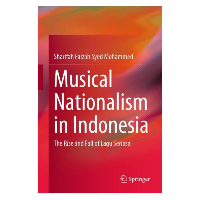 Springer Musical Nationalism in Indonesia (Englisch, Hardcover, Sharifah Faizah Syed Mohammed) (63722843)
