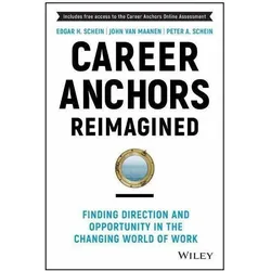 Career Anchors Reimagined, Fachbücher von Peter A. Schein, John Van Maanen, Edgar H. Schein