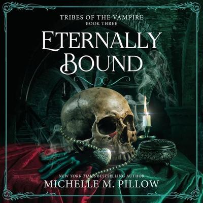 Eternally Bound - Michelle M. Pillow, Audio, 9781035094691