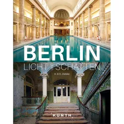 Berlin – Licht und Schatten, Ratgeber von Horst Zielske, Daniel Zielske