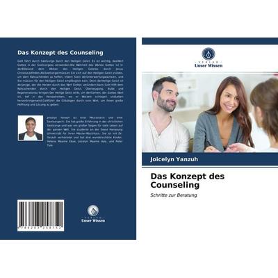 Das Konzept des Counseling, Taschenbuch von Joicelyn Yanzuh, Verlag Unser Wissen, 978-620-3-25875-2