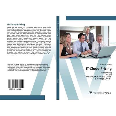 IT-Cloud-Pricing, Taschenbuch von Jochen K. Michels, AV Akademikerverlag, 978-3-639-38720-9