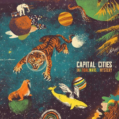 Capital Cities - In a Tidal Wave of Mystery - Preis vom 15.10.2026 23:06:25 h