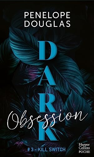 Penelope Douglas - Dark obsession. Vol. 3. Kill switch - Preis vom 09.10.2026 07:28:09 h