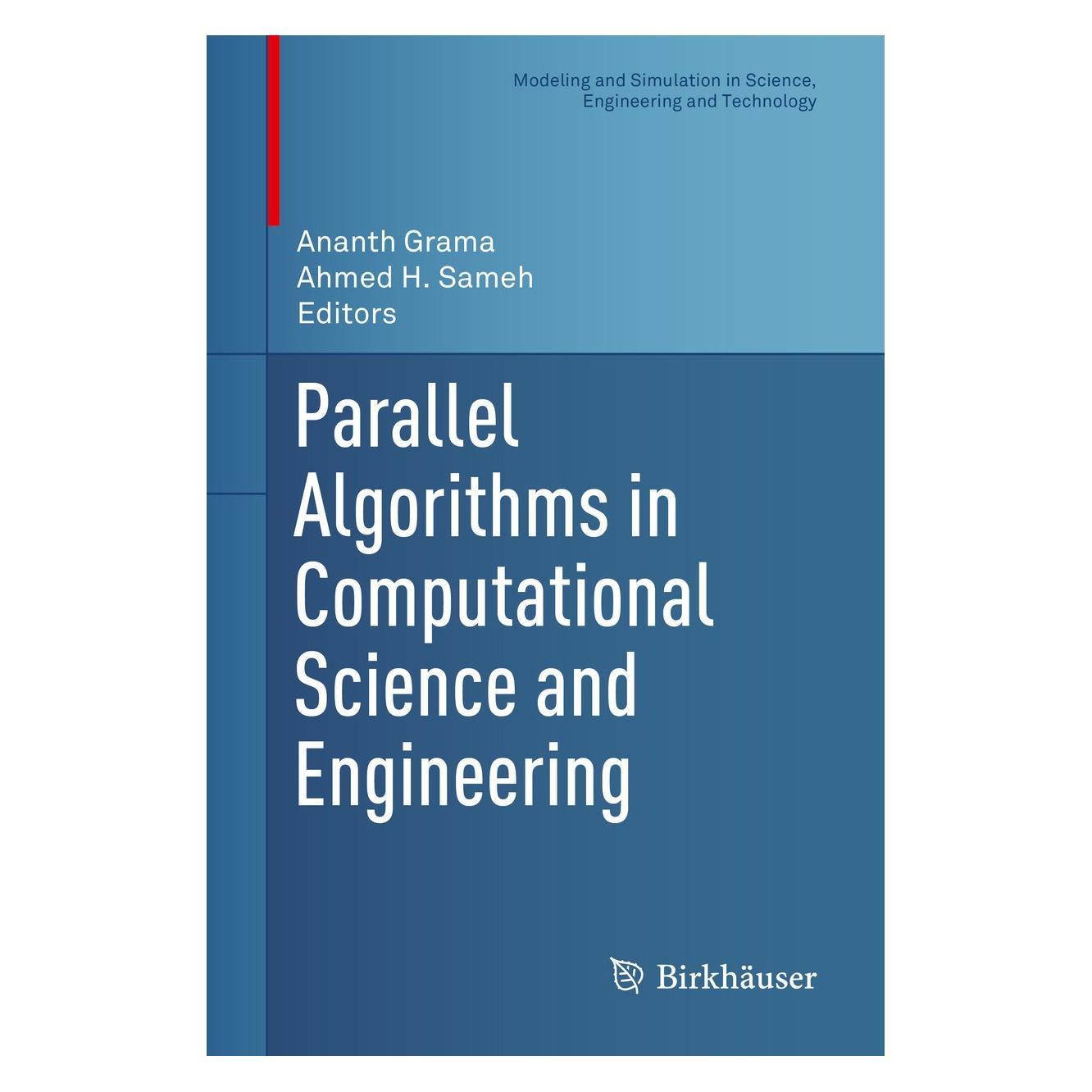 Springer Parallel Algorithms in Computational Science and Engineering (Englisch, Hardcover, Ahmed H. Sameh, Ananth Grama) (9783030437350)