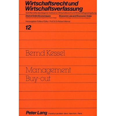 Management Buy-out, Taschenbuch von Bernd Kessel, Peter Lang GmbH, Internationaler Verlag der Wissenschaften, 978-3-631-43683-7