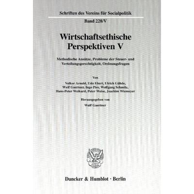 Wirtschaftsethische Perspektiven V., Taschenbuch von , Duncker & Humblot, 978-3-428-10160-3