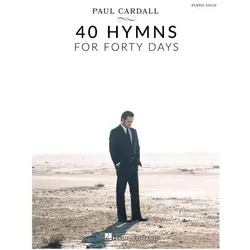 Paul Cardall - 40 Hymns for Forty Days: Piano Solo Songbook, Sachbücher