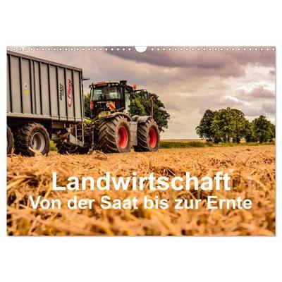 Landwirtschaft - Von der Saat bis zur Ernte (Wandkalender 2027 DIN A3 quer), CALVENDO Monatskalender
