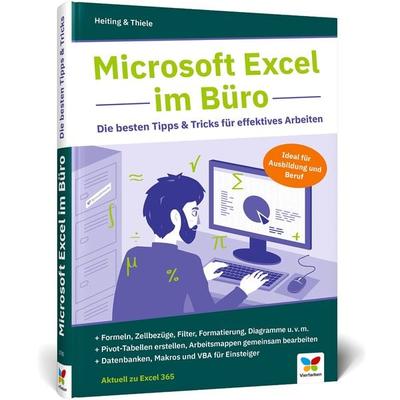Microsoft Excel im Büro, Gebundene Ausgabe von Mareile Heiting,Carsten Thiele, Vierfarben, 978-3-8421-0790-8