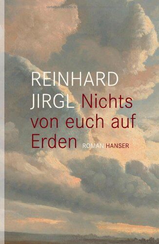 Reinhard Jirgl - Nichts von euch auf Erden: Roman - Preis vom 01.10.2026 17:08:56 h