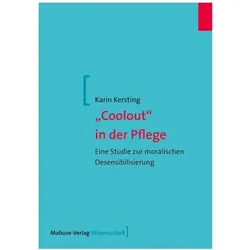 Coolout in der Pflege, Fachbücher von Karin Kersting