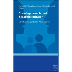 Sprachgebrauch und Sprachidentitäten, Sprachbücher von Christa Dürscheid, Florina Zülli, Ronja Eggenschwiler