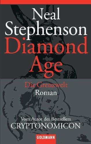 Neal Stephenson - Diamond Age - Die Grenzwelt: Roman - Preis vom 09.10.2026 07:28:09 h