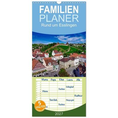 Familienplaner 2027 - Rund um Esslingen mit 5 Spalten (Wandkalender, 21 x 45 cm) CALVENDO