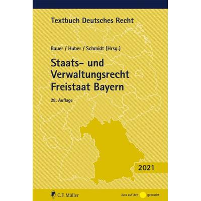 Staats- und Verwaltungsrecht Freistaat Bayern, Taschenbuch von , C.F. Müller