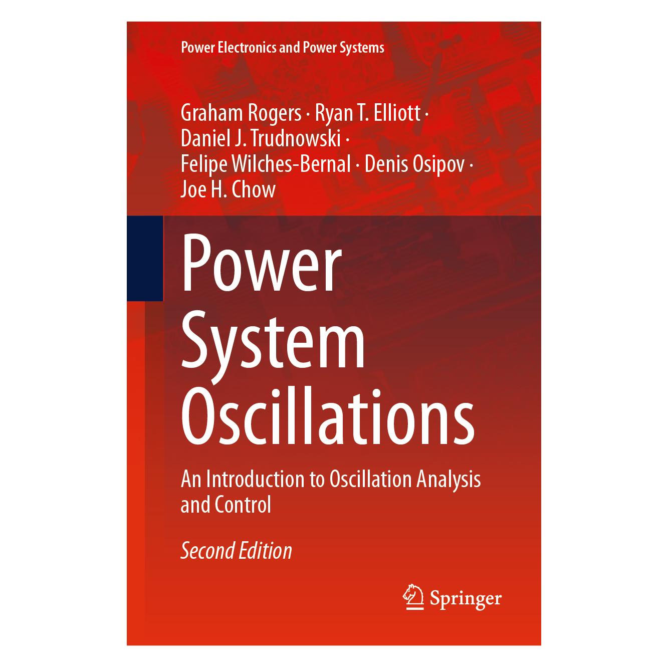 Springer Rogers:Power System Oscillations (Englisch, Hardcover, Daniel J Trudnowski, Graham Rogers, Ryan T Elliott) (61634299)