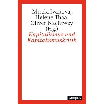Kapitalismus und Kapitalismuskritik, Taschenbuch von Gargi Bhattacharyya,Manuela Bojadzijev,Decke, Campus, 978-3-593-51623-3
