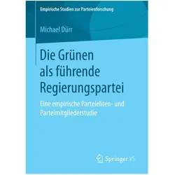 Die Grünen als führende Regierungspartei, Fachbücher von Michael Dürr