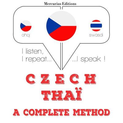 Czech - Thaï: kompletní metoda - JM Gardner, Audio, 9782821141230