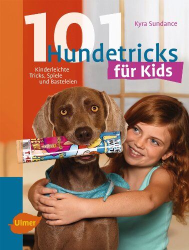 Kyra Sundance - 101 Hundetricks für Kids: Kinderleichte Tricks, Spiele und Basteleien - Preis vom 13.10.2026 11:25:28 h