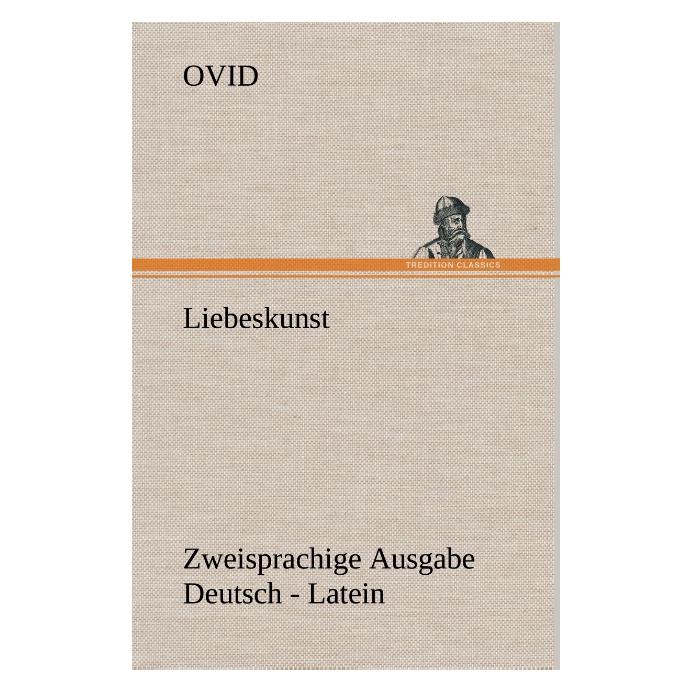 Bod Ovid:Liebeskunst. Zweisprachige Ausgabe (Deutsch, Hardcover, Ovid) (66155319)