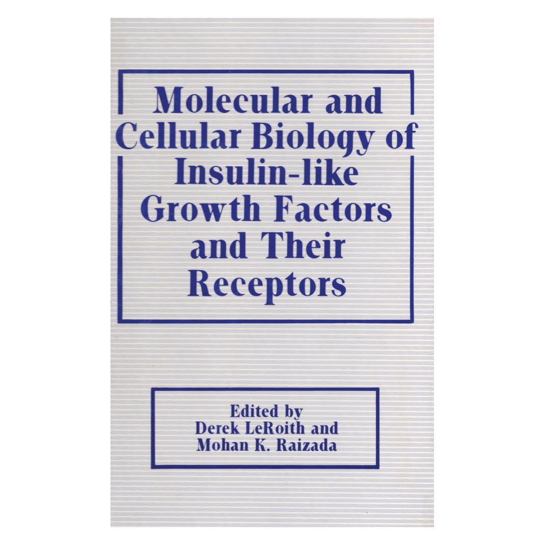 Springer Molecular and Cellular Biology of Insulin-like Growth Factors and Their Receptors (Englisch, Softcover, Derek Leroith, Mohan K Raizada) (55539709)