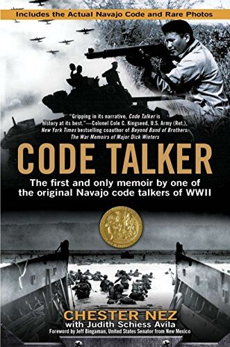 Chester Nez - Code Talker: The First and Only Memoir By One of the Original Navajo Code Talkers of WWII - Preis vom 10.10.2026 11:48:34 h