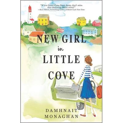 New Girl in Little Cove, Taschenbuch von Damhnait Monaghan, Graydon House Books, 978-1-5258-1150-0