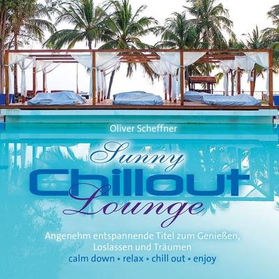 Sunny Chillout Lounge - , CD, 9783957663108
