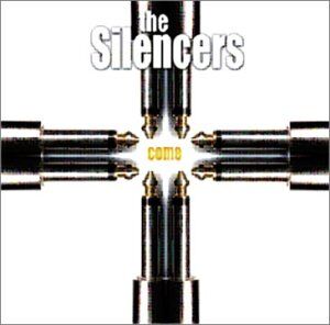 the Silencers - Come - Preis vom 13.10.2026 11:25:28 h