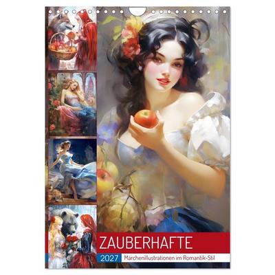Zauberhafte Märchenillustrationen im Romantik-Stil (Wandkalender 2027 DIN A4 hoch), CALVENDO Monatskalender