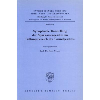 Synoptische Darstellung der Sparkassengesetze im Geltungsbereich des Grundgesetzes., Taschenbuch von , Duncker & Humblot, 978-3-428-07457-0