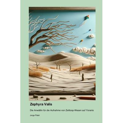 Zephyra Valis, Taschenbuch von Jorge Patel, 0xford University Press, 978-1-998610-12-9