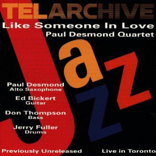 Desmond, Paul Quartet - Like Someone in Love - Telarchive - Preis vom 10.10.2026 11:48:34 h