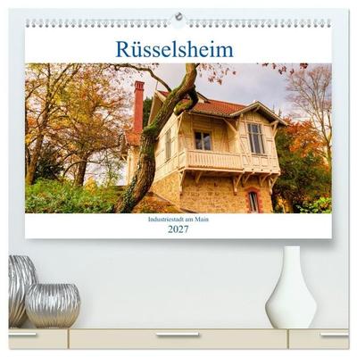Rüsselsheim Industriestadt am Main (hochwertiger Premium Wandkalender 2027 DIN A2 quer), Kunstdruck in Hochglanz